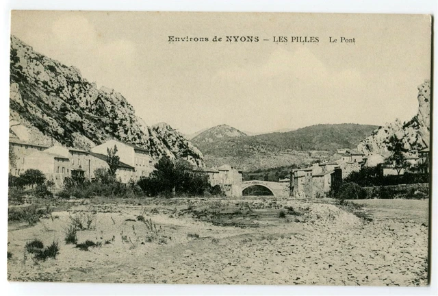 CPA 26 Drôme Environs de Nyons Les Pilles Le Pont