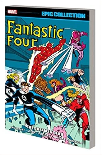 FANTASTIC FOUR EPIC COLLECTION: THE DREAM IS DEAD PAPERBACK – 2023 by Ron Lim