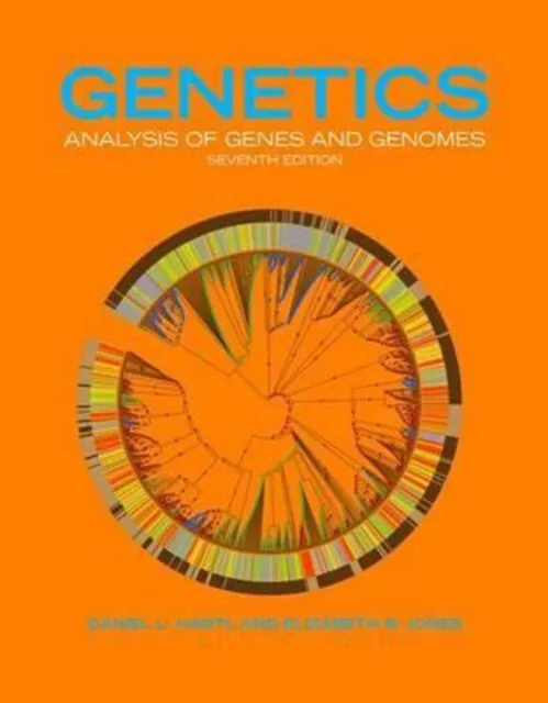 Genetics : Analysis of Genes and Genomes Elizabeth W., Hartl, Dan