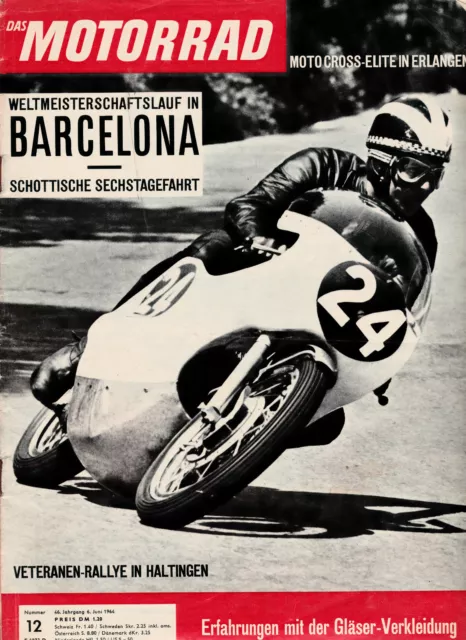 Das Motorrad Heft 12 6.Juni 1964 WM-Lauf Barcelona Erfahrungen mit Gläser Verkl.