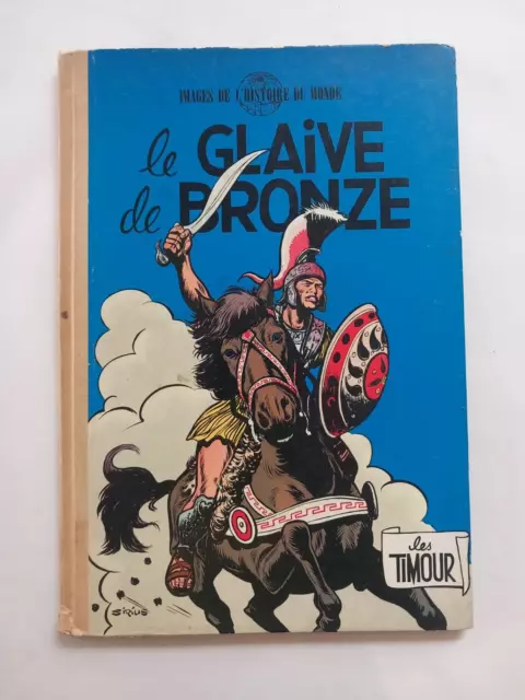 Bd Les Timour-Le Glaive De Bronze-Eo-1958-Etat B