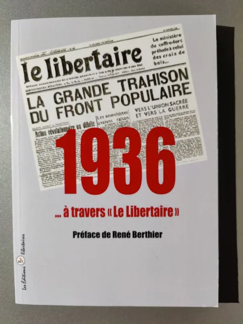 1936 à travers Le Libertaire, préface de René Berthier