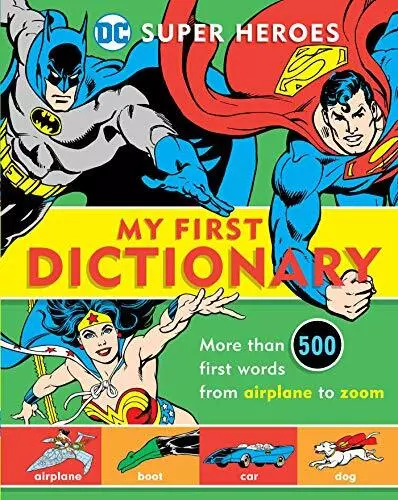 Super Heroes: My First Dictionary, 8 (DC Super Heroes) by Robin, Michael Book