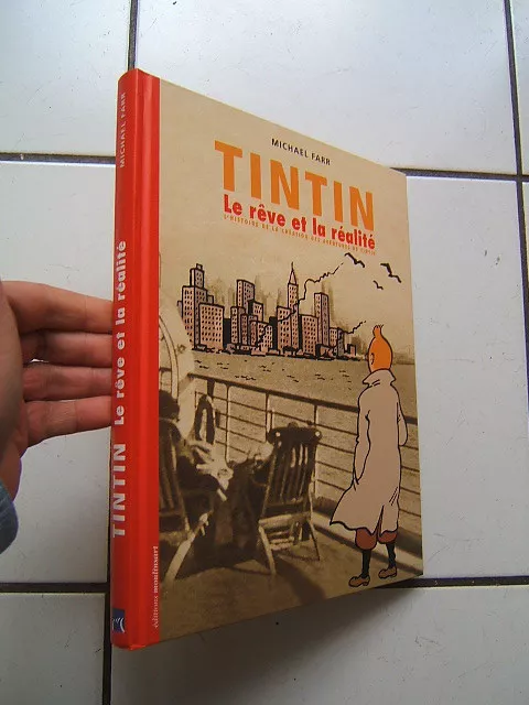 Farr / Tintin / Le Reve Et La Realite /  Moulinsart / Eo