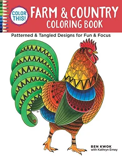 Color This! Farm & Country Coloring Book: ..., Ben Kwok