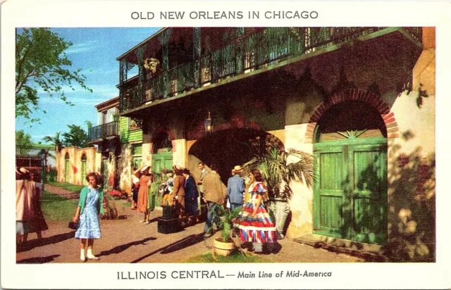 Postcard~Chicago Railroad Fair~Illinois Central~Old New Orleans~A97