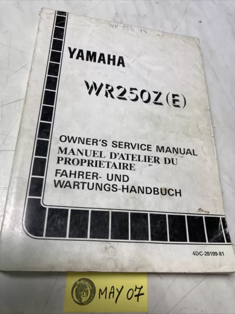 Yamaha WR250Z ( E ) WRZ 250 4DC 1993 manuel revue technique moto service atelier