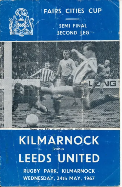 FAIRS CUP SEMI FINAL 1967 Kilmarnock v Leeds United