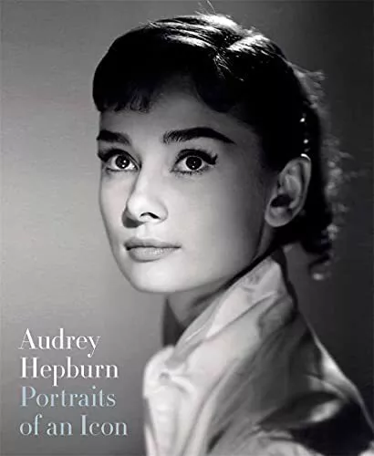 Audrey Hepburn: Portraits of an Icon-Terence Pepper,Helen Trompe