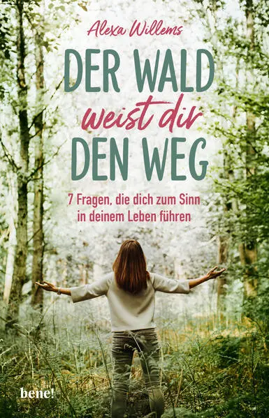 Der Wald weist Dir den Weg | Alexa Willems | 2023 | deutsch