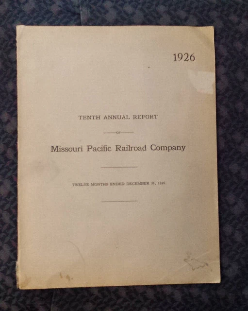 1926 Tenth Annual Report of Missouri Pacific Railroad Company