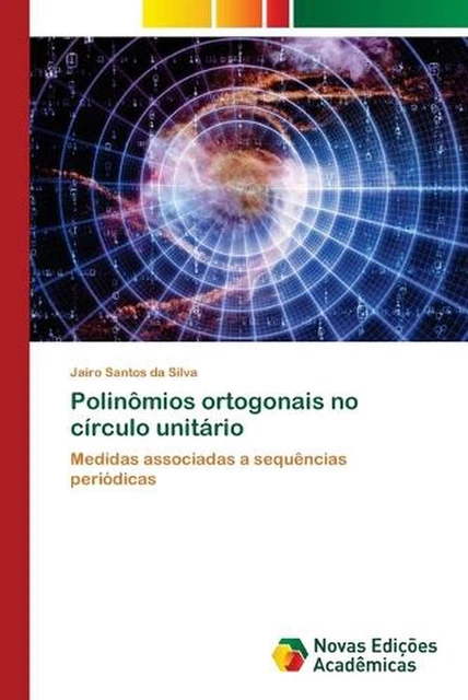 POLINMIOS ORTOGONAIS NO crculo unitrio by Jairo Santos Da Silva ...
