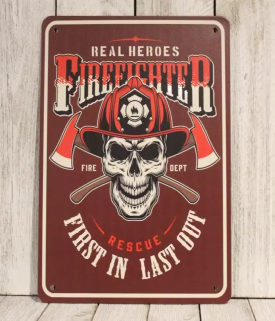 Firefighter Real Heroes Tin Sign Metal Poster Support Gift For Fireman XZ