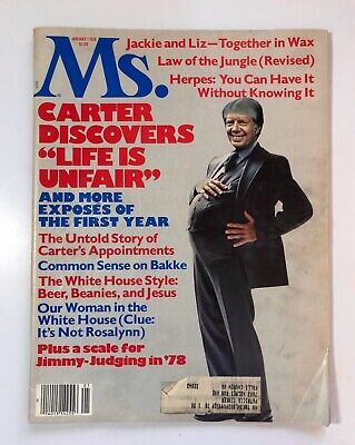 Ms. Jan 1978 Jimmy Carter Presidency Women,Gloria Steinem on Carter, Sally Quinn