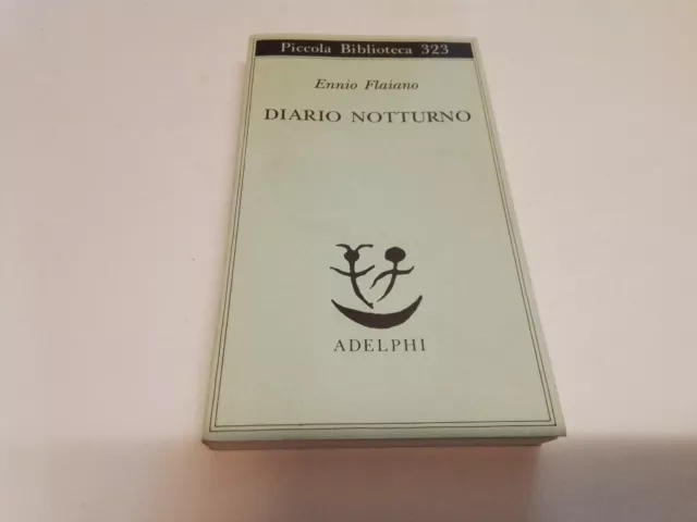 Ennio Flaiano Diario Notturno Adelphi 1994, 20ag23