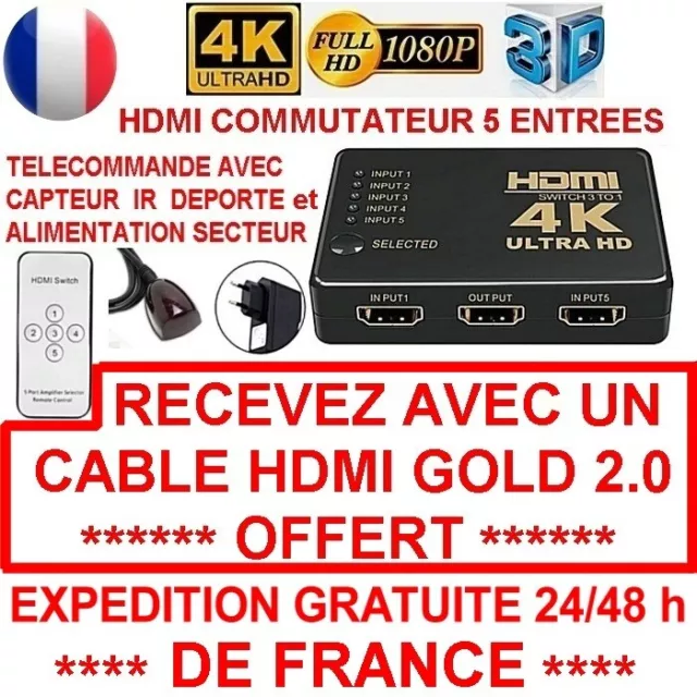 HDMI COMMUTATEUR 5 Entrées 1 Sortie - 5 Input - 4K 3D + Alim 220v + cable HDMI