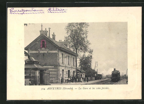 CPA Arveyres, La Gare and the Railways