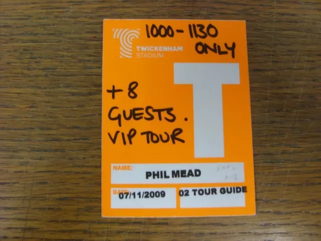 07/11/2009 Ticket: Rugby Union - England v Australia [At Twickenham] - 'T' VIP A