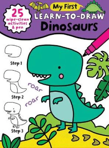 My First Learn-To-Draw: Dinosaurs: (25 Wipe Clean Activities + Dry Erase