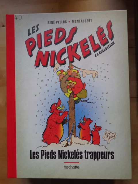 LES PIEDS NICKELÉS TRAPPEURS 1958 - 40 Hachette Collection 2013