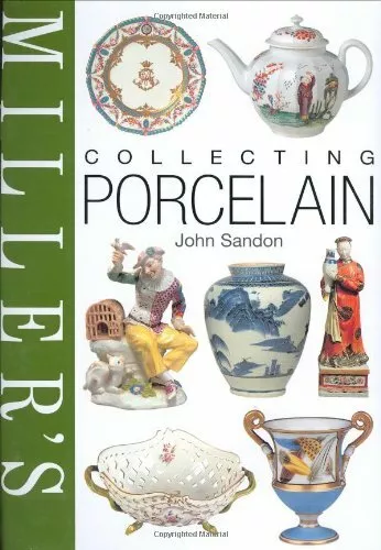 Miller's Collecting Porcelain (Miller's Collecting G... by Sandon, John Hardback