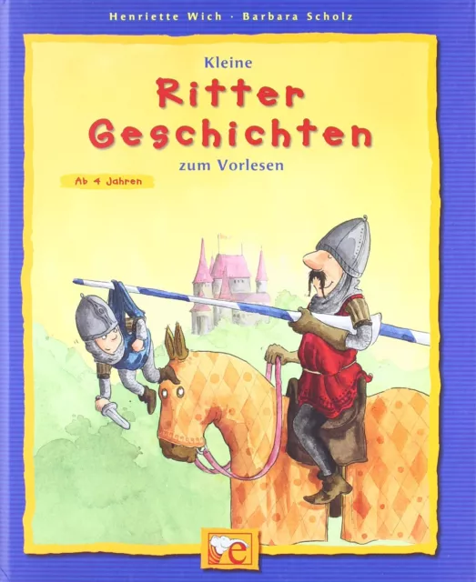 Henriette Wich, Barbara Scholz - Kleine Ritter-Geschichten  #B2042436