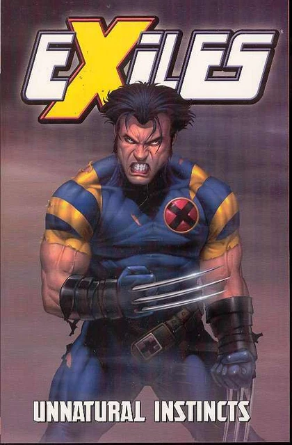 Exiles Vol 5: Unnatural Instinct by Austen & Henry TPB 2006 Marvel Comics OOP