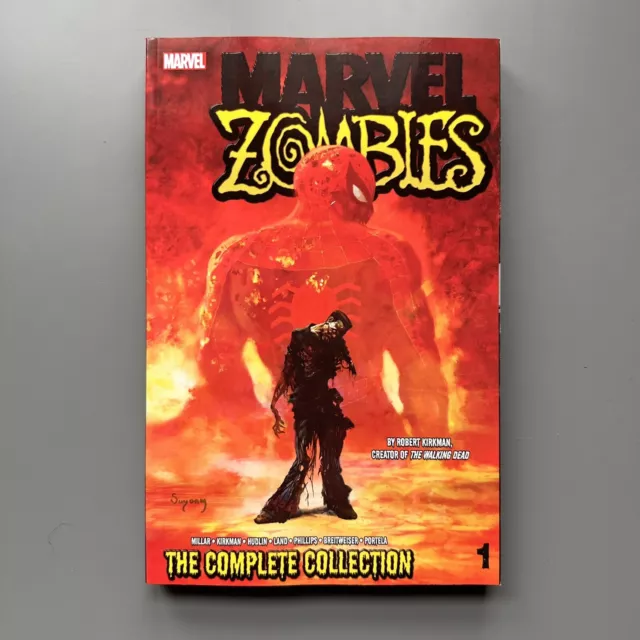 Marvel Zombies The Complete Collection Vol 1 TPB Robert Kirkman Millar Phillips