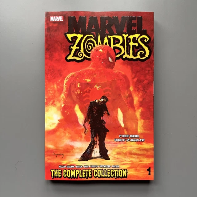 Marvel Zombies The Complete Collection Vol 1 TPB Robert Kirkman Millar Phillips