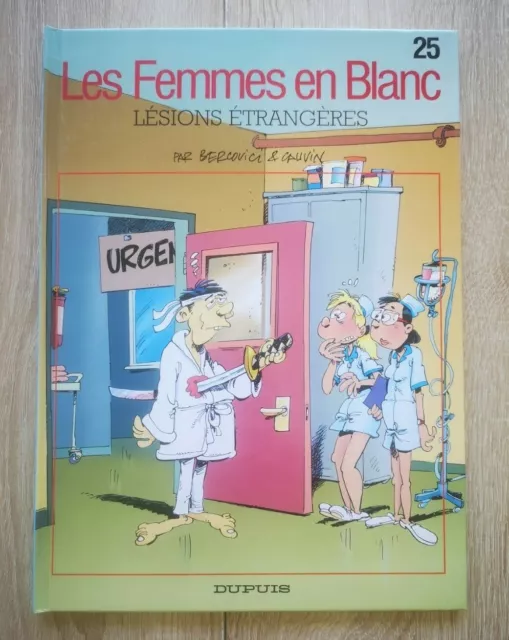 Les Femmes En Blanc ** T25 Lesions Etrangeres ** Eo 2004  Barcovici/Cauvin