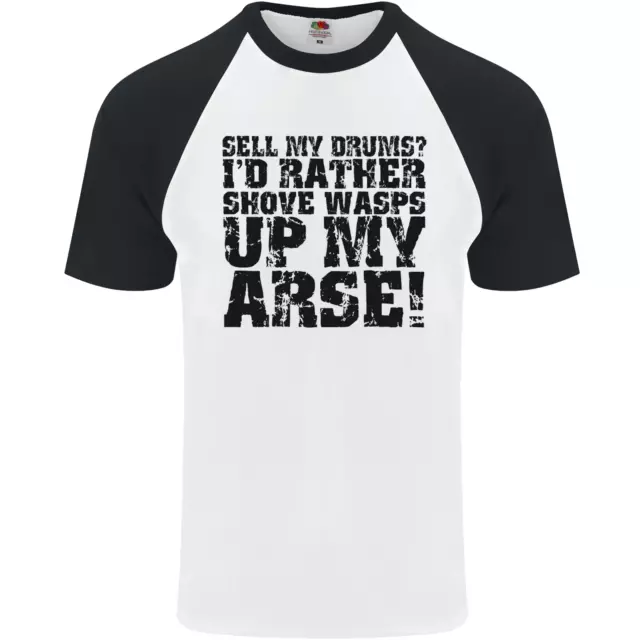 Sell My Drums? Drums Drummer Drumming Mens S/S Baseball T-Shirt