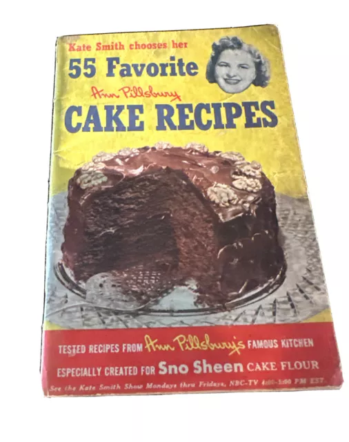 Kate Smith Ann Pillsbury 55 Favorite Cake Recipes 1952