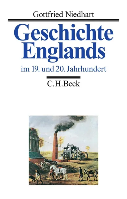 Geschichte Englands  Bd. 3: Im 19. und 20. Jahrhundert ~ Got ... 9783406727979