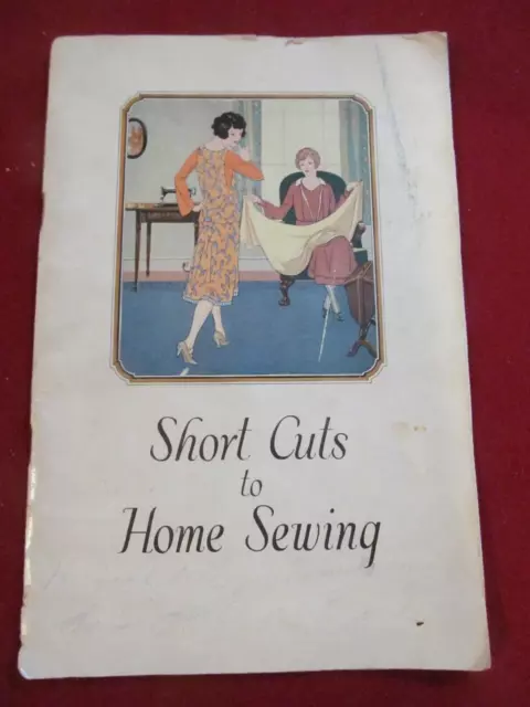 Vintage Short Cuts To Home Sewing Singer Sewing Machine Co. 1926 Pre-Owned