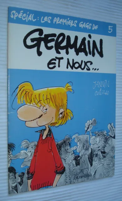 GERMAIN et NOUS 5 : Spécial Les premiers gags - Jannin - EO Dupuis 1984