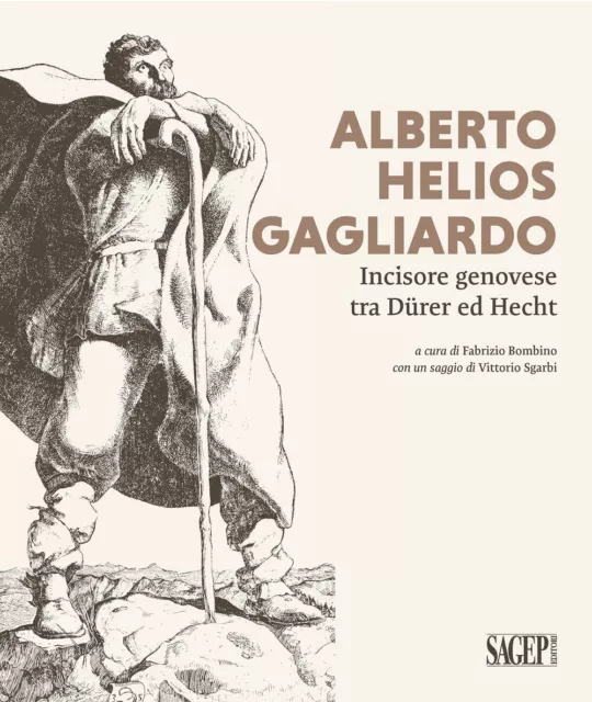 9788863739756 Alberto Helios Gagliardo. Incisore genovese tra Dürer ed Hecht -