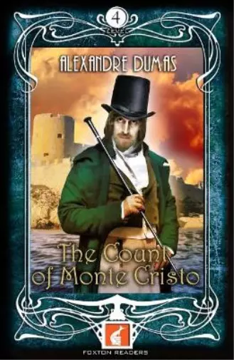 Alexandre Dumas The Count of Monte Cristo - Foxton Readers Level 4 - 130 (Poche)