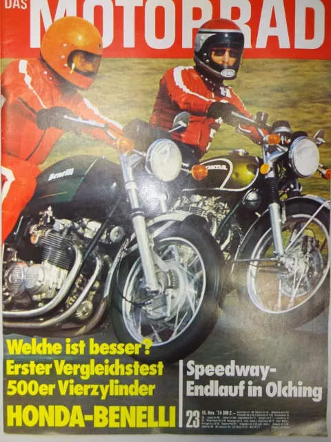 Motorrad 23 / 74 1974 Honda CD 500 Four, Benelli 500 Ouattro,Velocette, R Küchen