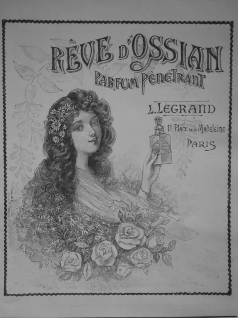 Publicité De Presse 1907 Rêve D'ossian Parfum Pénétrant L.legrand Paris