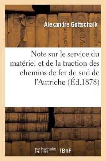 Note Sur Le Service Du Mat?Riel Et De La Traction Des Chemins De Fer Du Sud...