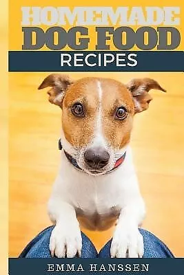 Homemade Dog Food Recipes 35 Homemade Dog Treat Recipes For Your by Johansson Ka