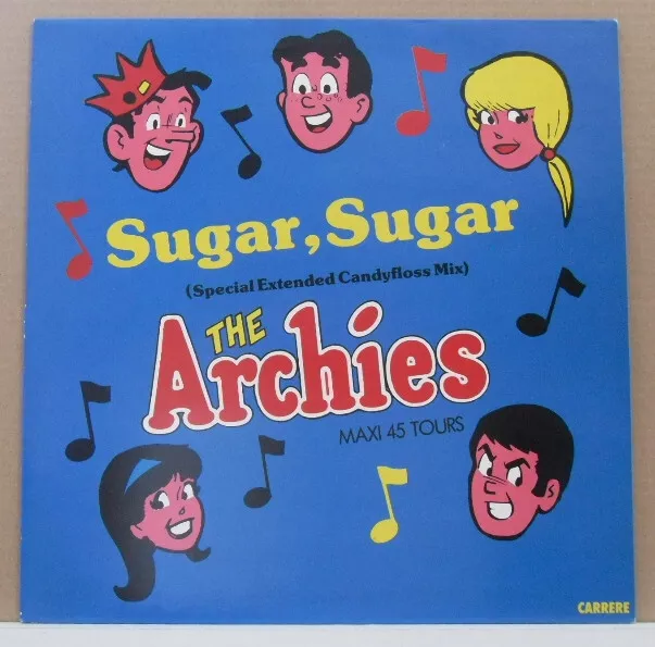 MAXI 45 TOURS THE ARCHIES SUGAR SUGAR - CARRERE CA 618 8.803 en 1987