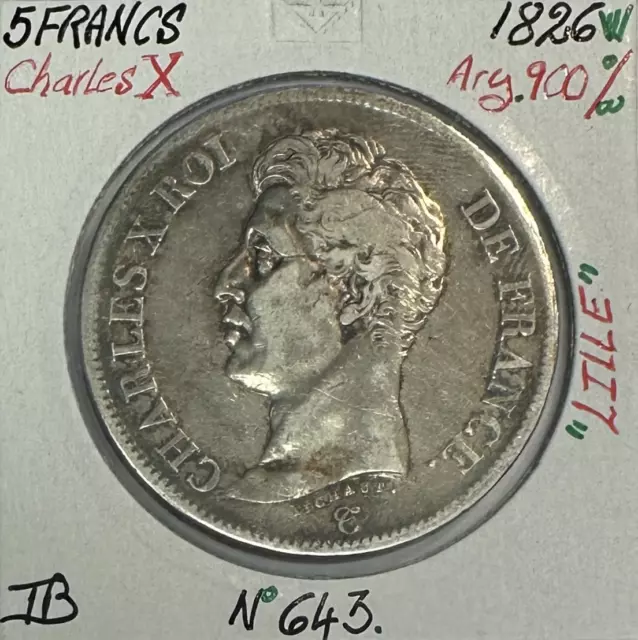 5 FRANCS CHARLES X (1826 W) Pièce de Monnaie en Argent // Qualité : TB