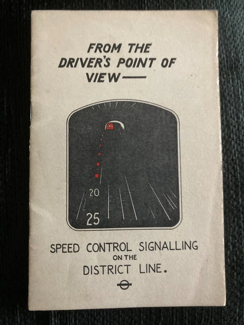 Line Speed Control Sign DISTRICT LINE 1956 Speed Control Signalling Booklet London Underground ...