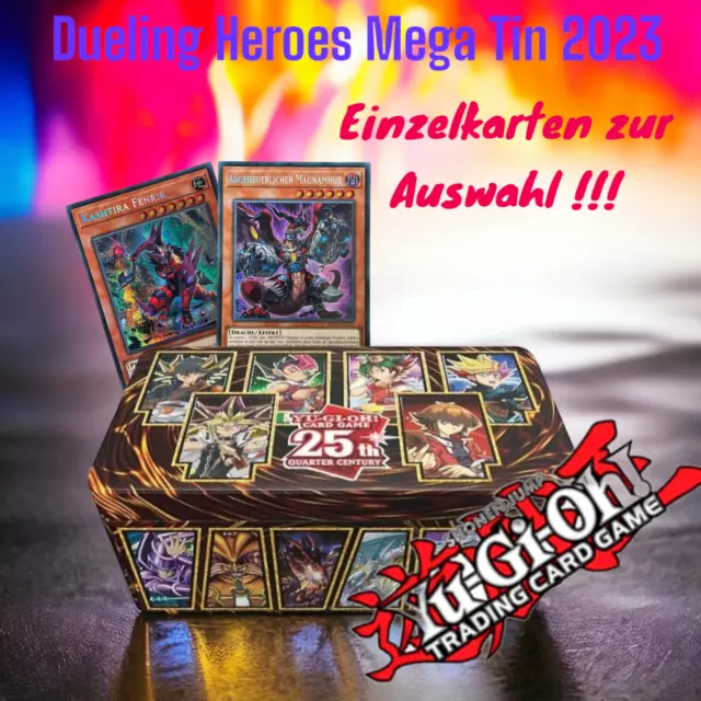 Yu-Gi-Oh!Dueling Heroes Mega Tin 2023 MP23-DE versch. Einzelkarten zur Auswahl!✅