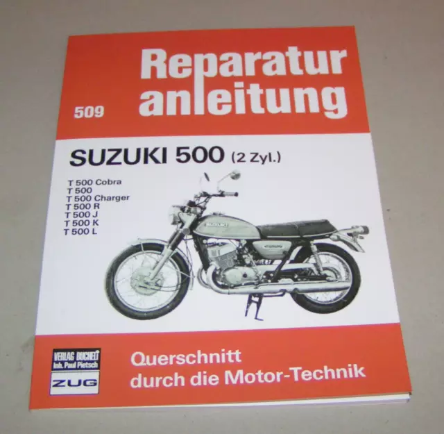 Reparaturanleitung Suzuki 500 - mit 2 Zylinder - T 500, Cobra, Charger