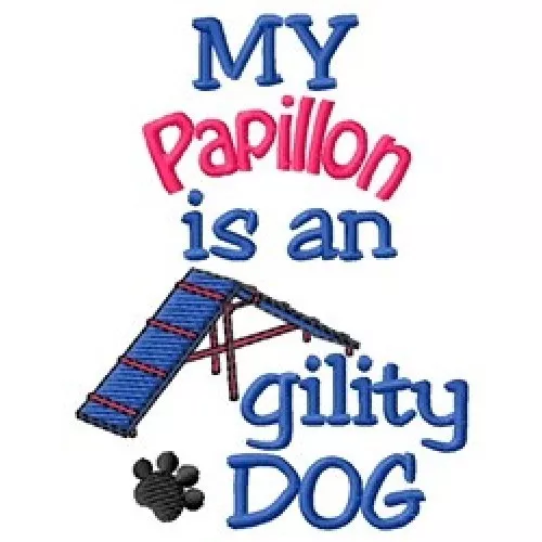 My Papillon is An Agility Dog Sweatshirt - DC2016L Size S - XXL