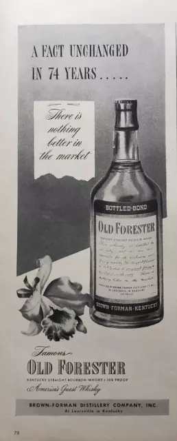 1944 Print Ad Old Forester Kentucky Straight Bourbon Whiskey Unchanged 74 Years