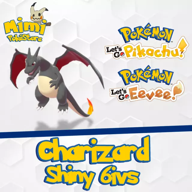 Pokemon Let's Go Shiny Charizard 6IV-AV Trained