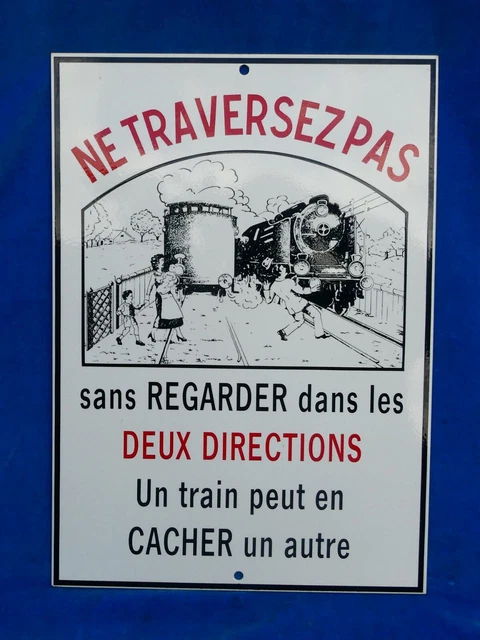 RARE TOP ++ PLAQUE EMAILLEE Enamel plate - SIGNATURE SNCF - NE TRAVERSEZ PAS